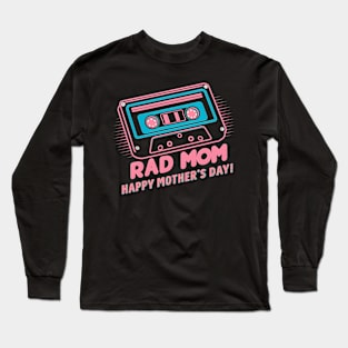 Rad Mom | Mother's day  | mom lover gifts Long Sleeve T-Shirt